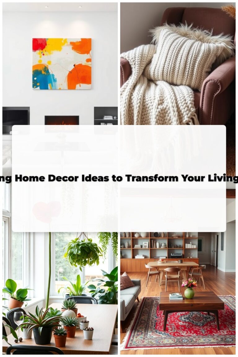 Stunning Home Decor Ideas to Transform Your Living Space